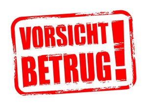 Vorsicht Betrug